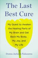 The Last Best Cure 159463128X Book Cover