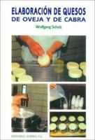 Elaboracion de quesos de oveja y de cabra 8420008257 Book Cover