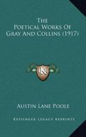 The Poems of Gray and Collins 1178028755 Book Cover