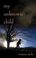 My Unknown Child 0340628022 Book Cover