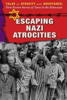 Escaping Nazi Atrocities 0766098273 Book Cover