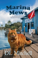 Marina Mews: A Coral Shores Veterinary Mystery 1685137083 Book Cover