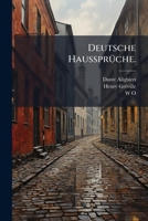 Deutsche Haussprüche. 1173278869 Book Cover