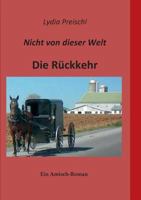 Nicht von dieser Welt: Die Rückkehr 3741240648 Book Cover