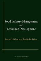 Food Industry Management and Economic Development 1887730176 Book Cover