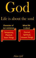 God - Life is about the soul 0578263505 Book Cover