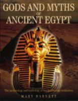 Gods and Myths of Ancient Egypt (Gods and Myths) 0765199025 Book Cover