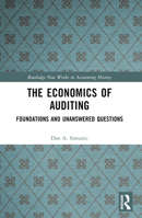 The Economics of Auditing: Foundations and Unanswered Questions 1032860553 Book Cover