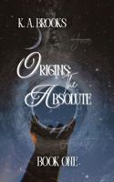 The Absolute:: Origins: Book One 1971240168 Book Cover