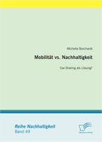 Mobilit T vs. Nachhaltigkeit: Car-Sharing ALS L Sung? 3842880952 Book Cover