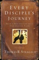 Every Disciples Journey: Following Jesus to a God-Focused Faith 1576838803 Book Cover
