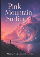 Pink Mountain Surfint B0H224169Z Book Cover