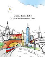 Coloring Expert Vol. 1 (French Version): Le Tour du monde avec Coloring Expert 153285126X Book Cover