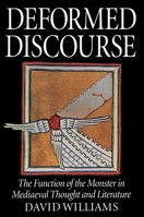 Deformed Discourse: The Function of the Monster in Mediaeval Thought and Literature 0773518711 Book Cover