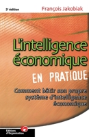 L'intelligence économique en pratique 2708125508 Book Cover