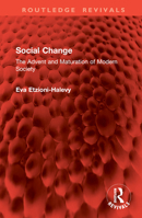 Social Change: The Advent and Maturation of Modern Society 071000768X Book Cover