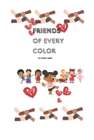 Friends of Every Color: By K’Arra Janae’ B0DR7891JX Book Cover
