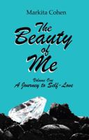 The Beauty of Me: A Journey to Self-Love 1631830023 Book Cover