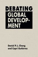 Debating Global Development 1962551008 Book Cover