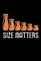Size Matters: Pottery Project Book - 80 Project Sheets to Record your Ceramic Work - Gift for Potters 107459634X Book Cover