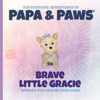 Brave Little Gracie 1734599871 Book Cover