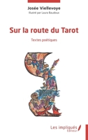 Sur la route du tarot: Textes poétiques (French Edition) 2385412098 Book Cover