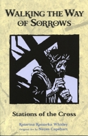 Walking the Way of Sorrows: Stations of the Cross 0819219843 Book Cover