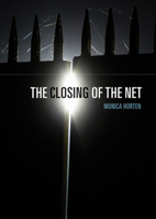 The Closing of the Net 1509506896 Book Cover