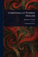 Christmas at Punkin Holler 1023373092 Book Cover