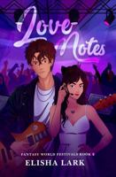 Love Notes (Fantasy World Festivals) B0GY4MT7DZ Book Cover