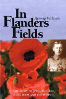 In Flanders Fields: The Story of John McCrae, His Poem and the Poppy 905508025X Book Cover