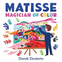 Matisse: Magician of Color 1250864690 Book Cover