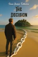 The Decision B0G3L3CW65 Book Cover