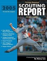 Fantasy Baseball Scouting Report: For 5x5 Mixed Leagues of AL & NL Players 0974844543 Book Cover