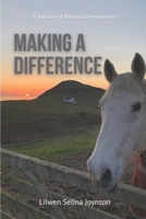 Making A Difference: A Journey of Personal Development B08NS5ZY3X Book Cover