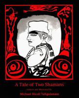 Tale of Two Shamans, A 1894778014 Book Cover