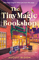 The Tiny Magic Bookshop: the new charming and heartwarming cozy fantasy for fans of books about books 2026 0008808813 Book Cover