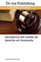 Decadencia del estado de derecho en Venezuela 3847387944 Book Cover