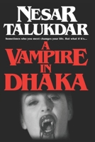 A Vampire In Dhaka B09HQKFCCZ Book Cover