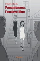 Fanantenana, l'esclave libre (French Edition) 2414306025 Book Cover