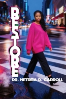 RESTORE Root - Rise - Restore - Book 7 A Year of Devotions in Seven Movements B0GJHWZL3D Book Cover