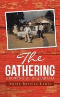 The Gathering: Growing Up in Alabama 151272632X Book Cover