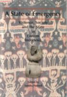A State of Emergency: Violence, Society, and the State in Eastern Indonesia 1876248815 Book Cover