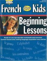 French for Kids, Beginning Lessons, Resource Book 1553860551 Book Cover