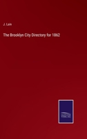 The Brooklyn City Directory for 1862 3375034121 Book Cover