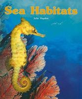 Sea Habitats 1418916811 Book Cover