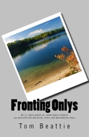 Fronting Onlys:  My 2-1/2 Cents Worth of Henry David Thoreau 0578197618 Book Cover