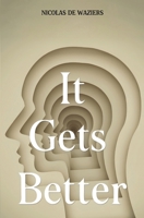 It Gets Better 1806932318 Book Cover