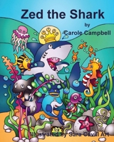 Zed the Shark 0648733408 Book Cover
