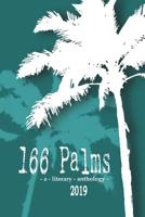 166 Palms - A Literary Anthology (2019) B08KH3T46M Book Cover